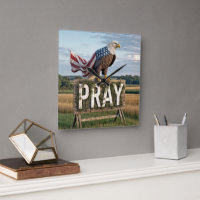 Bald Eagle With Rustic Pray Sign