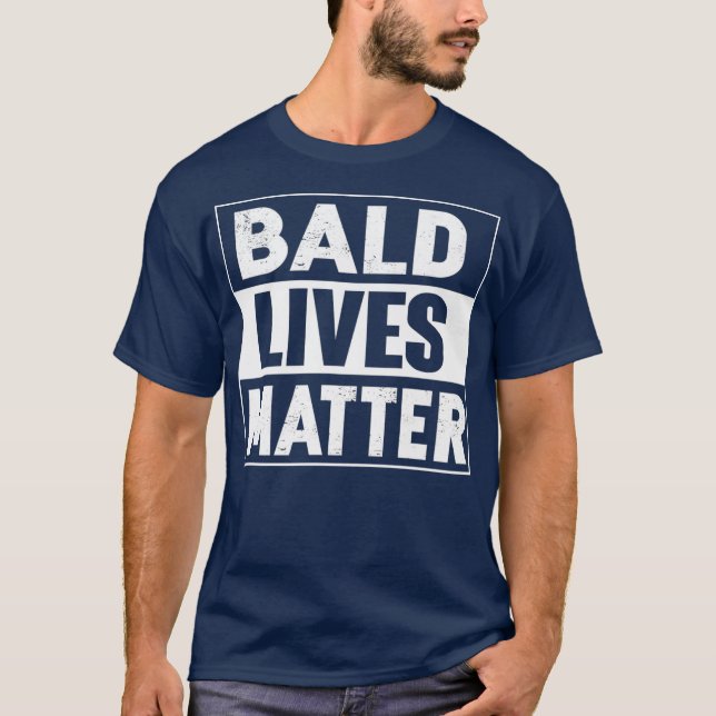 Bald Guy Dad Hair Loss Baldness Funny Joke Gifts T-Shirt (Front)