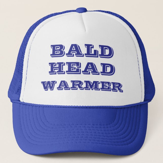BALD HEAD WARMER Funny Humorous Trucker Hat (Front)