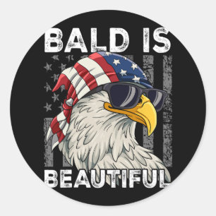 Bald Is Beautiful 4th Of July  Classic Round Sticker