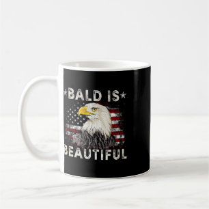 Bald Is Beautiful 4th Of July Independence Day Ame Coffee Mug