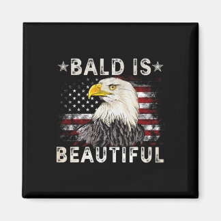 Bald Is Beautiful 4th Of July Independence Day Ame Magnet