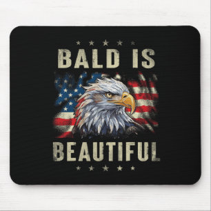 Bald Is Beautiful 4th Of July Independence Day Ame Mouse Pad