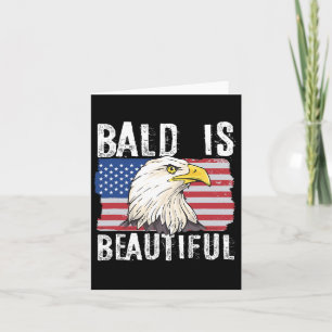 Bald Is Beautiful 4th Of July Independence Day Bal Card