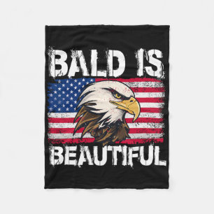 Bald Is Beautiful 4th Of July Independence Day Bal Fleece Blanket