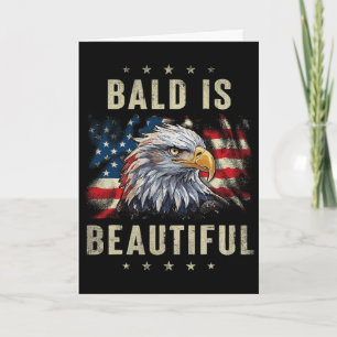 Bald Is Beautiful 4th Of July Independence Day Eag Card