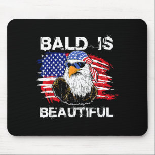 Bald Is Beautiful 4th of July Independence Day Mouse Pad