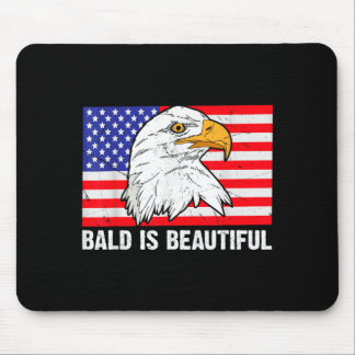 Bald Is Beautiful 4th of July Independence Day Mouse Pad