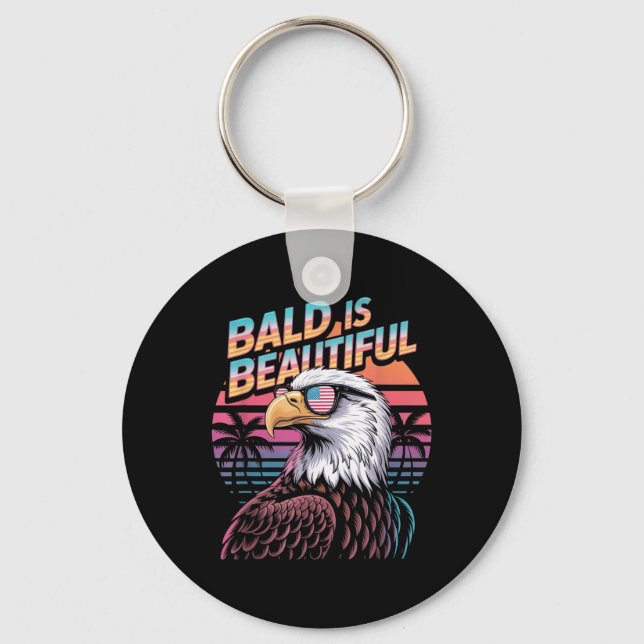 Bald Is Beautiful Eagle Funny 4th Of July  Key Ring (Front)
