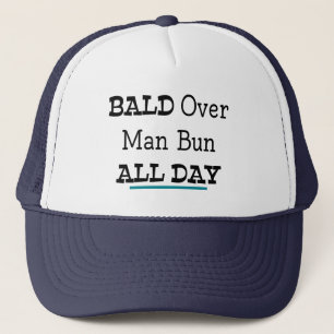 Bald Over Man Bun All Day Trucker Hat