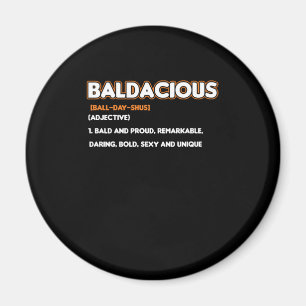 Baldacious Alopecia Baldness Gift Magnet