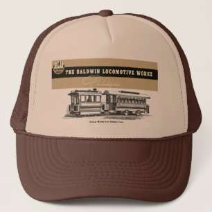 Baldwin Locomotive Works Steam Street Cars  Trucker Hat