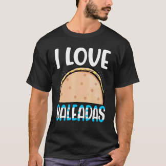 Baleada Honduran Food Comida Honduras Flag Catrach T-Shirt