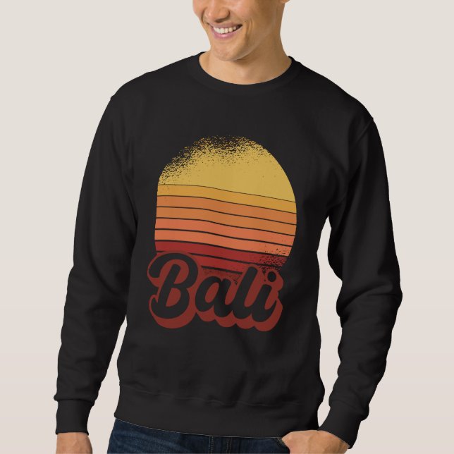 Bali Indonesia Holiday Asia  1 Sweatshirt (Front)