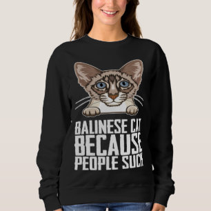 Balinese cat  Balinese  Balinese cats  13 Sweatshirt