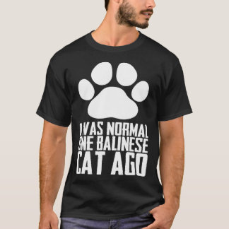 Balinese cats  Balinese Dad  Balinese Father  5 T-Shirt