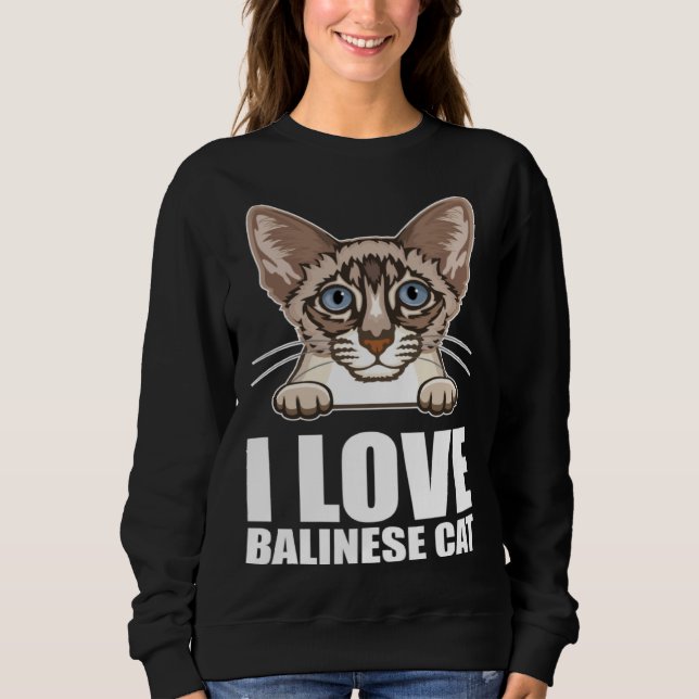 Balinese cats  Balinese Dad  Balinese Mom  6 Sweatshirt (Front)