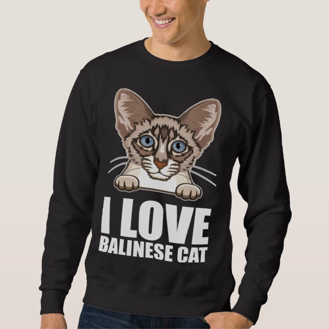 Balinese cats  Balinese Dad  Balinese Mom  6 Sweatshirt (Front)