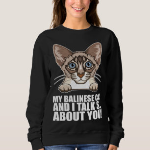 Balinese Dad  Balinese Mom  Balinese cats Sweatshirt