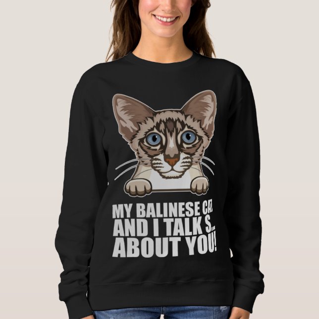Balinese Dad  Balinese Mom  Balinese cats Sweatshirt (Front)