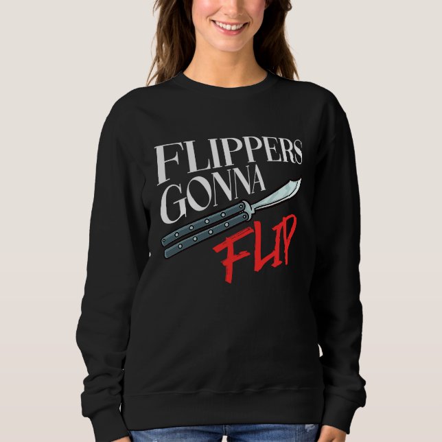 Balisong Flipping  Butterfly Knife Training Sweatshirt (Front)