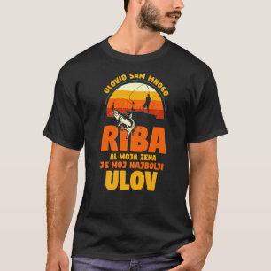Balkans my wife is my best catch, Serbia Croatia B T-Shirt