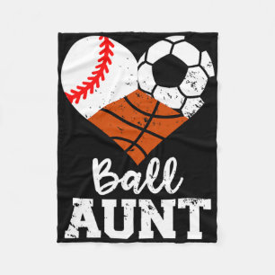 Ball Aunt Baseball Soccer Basketball Funny Sport A Fleece Blanket