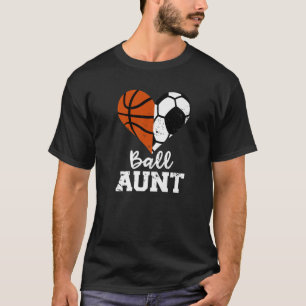 Ball Aunt Heart Funny Soccer Basketball Aunt T-Shirt