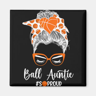 Ball Auntie So Proud Basketball Aunt Basketball Pl Magnet