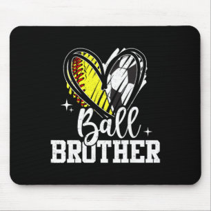 Ball Brother Softball Soccer Ball Brother Of Both Mouse Pad