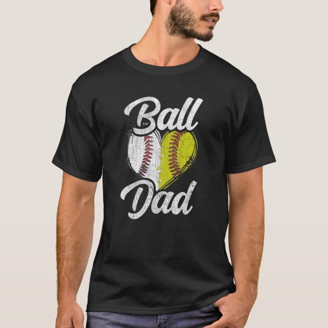 Ball Dad Baseball Softball Team Sports T-Shirt (Front)
