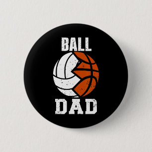 Ball Dad Fun Volleyball Basketball Dad 6 Cm Round Badge