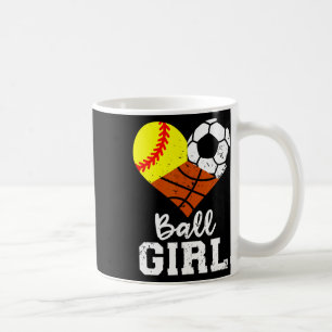 Ball Girl Fun Softball Soccer Basketball Girl Coffee Mug