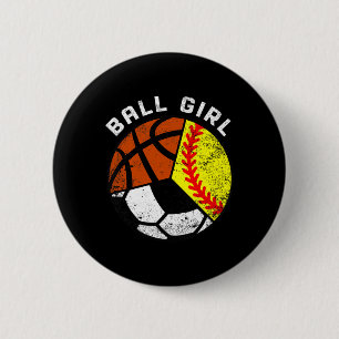 Ball Girl Fun Softball Soccer Basketball Player  6 Cm Round Badge