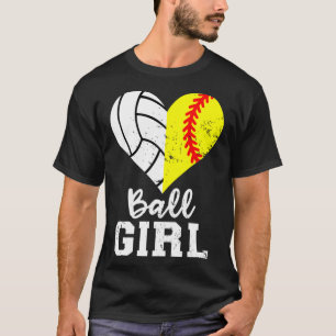 Ball Girl Heart Funny Softball Volleyball Girl T-Shirt