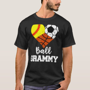 Ball Grammy Heart  Softball Soccer Basketball Gram T-Shirt