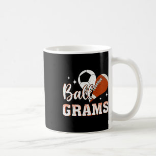 Ball Grams Soccer Football Grams Coffee Mug