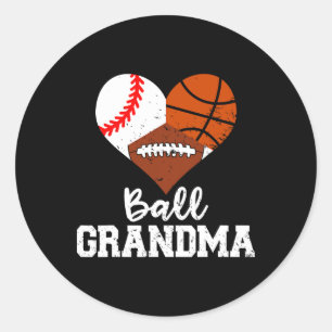 Ball Grandma Fun Baseball Basketball Football Classic Round Sticker