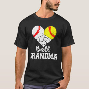 Ball Grandma Funny Baseball Softball Volleyball T  T-Shirt