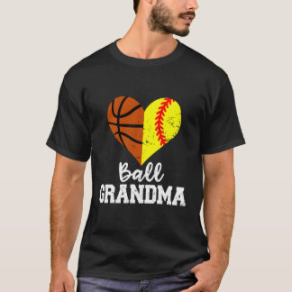 Ball Grandma Funny Softball Basketball Grandma T-Shirt