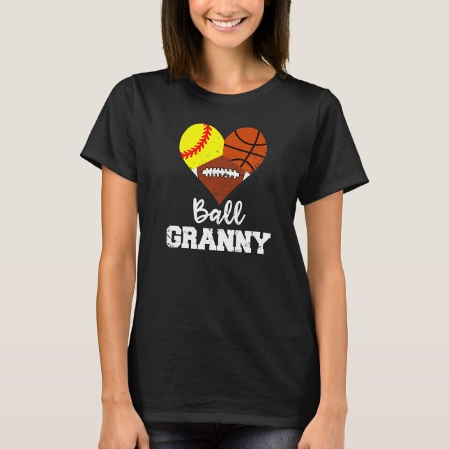 Ball Granny Heart  Softball Basketball Football Gr T-Shirt (Front)