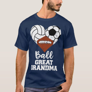 Ball Great Grandma Heart Volleyball Soccer Footbal T-Shirt