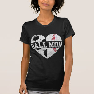 Ball Mom  Heart Fun Baseball Soccer Mom  T-Shirt