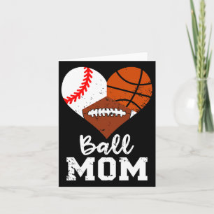 Ball Mum Fun Baseball Football Basketball Mum Card