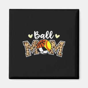 Ball Mum Leopard Softball Soccer Basketball Player Magnet
