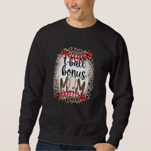 Ball Mum Mother's Day Teeball Bonus Mum Leopard Sweatshirt