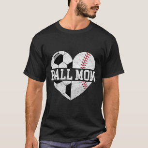 Ball Mum Shirt Heart Funny Baseball Soccer Mum