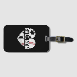 Ball Mum Shirt Heart Funny Baseball Soccer Mum Luggage Tag