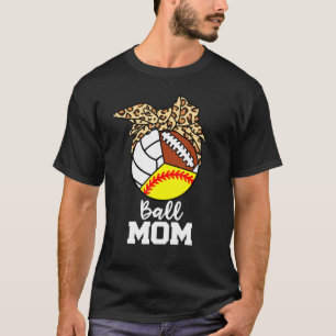 Ball Mum Softball Volleyball Football Leopard Mum T-Shirt