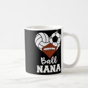 Ball Nana Funny Volleyball Soccer Football Coffee Mug